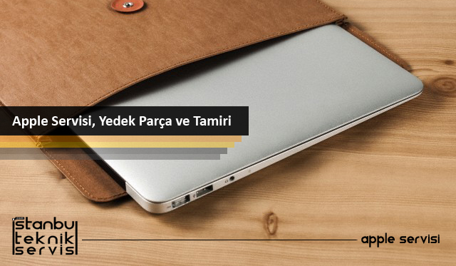 İstanbul Teknik Servis | Apple Servisi